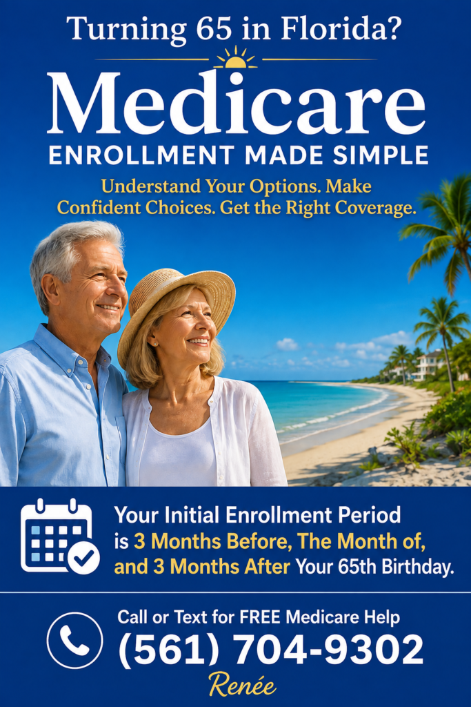 Turning 65, going on Medicare in Palm Beachc Gardens and Florida